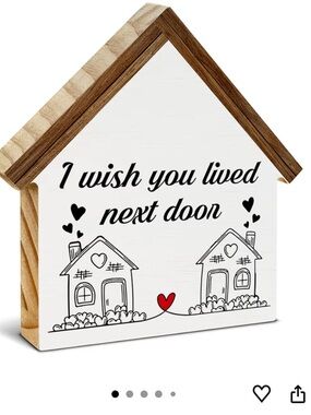 I Wish You Lived Next Door Wooden House Sign - White & Natural Wood